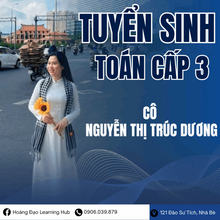 TUYỂN SINH LỚP TOÁN 11 – 12 CÔ DƯƠNG
